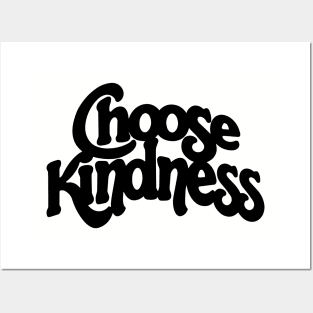 Choose Kindness Posters and Art